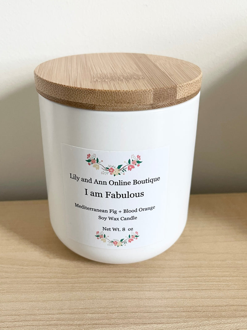 I am Fabulous Candle - Lily And Ann Online Boutique